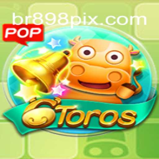 Descubra o Fascinante Mundo do Jogo 6Toros e sua Conexão com BR898.com